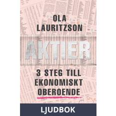 Aktier : 3 steg till ekonomiskt oberoende, Ljudbok