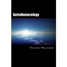 AstroNumerology - Thomas Muldoon - 9781491091494