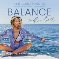 Balance Midt I Livet - Anne Louise Hassing - 9788740088816