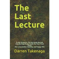 The Last Lecture - Darren Takenaga - 9798623377715