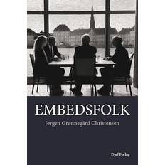 Embedsfolk - Jørgen Grønnegård Christensen - E-bog