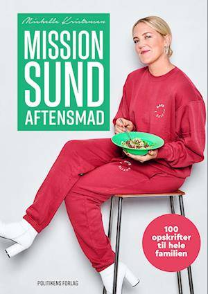 'Mission sund aftensmad' - Brugt bog - Michelle Kristensen