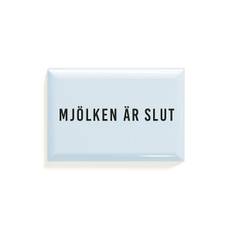 Magnet Mjölken är slut