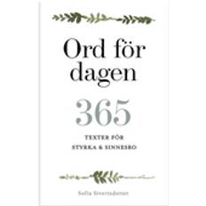 Ord för dagen - 365 texter för styrka & sinnesro