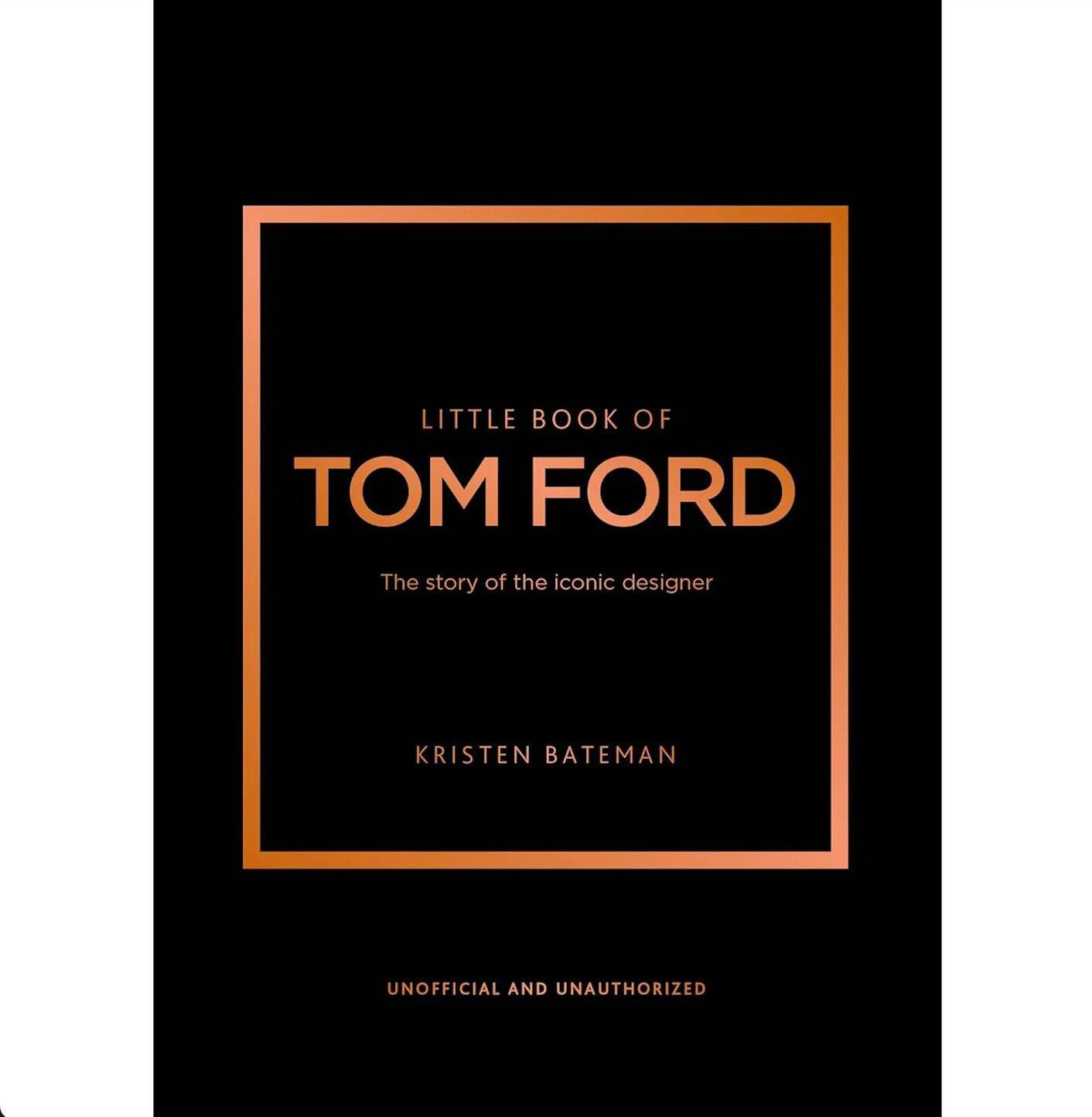 New Mags Little Book Of Tom Ford