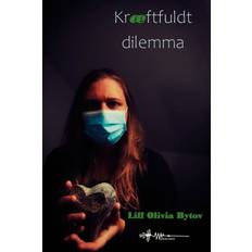 Kræftfuldt dilemma - Liff Olivia Bytov