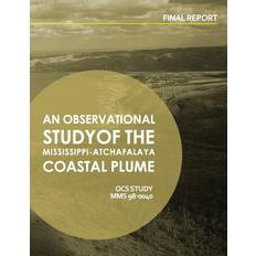 An Observational Study of the Mississippi-Atchafalaya Coastal Plume - 9781514165034