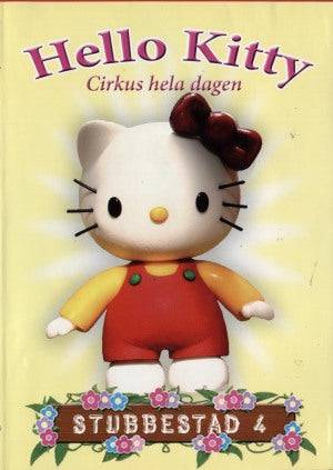 DVD - Hello Kitty: Stubbestad 4 - Cirkus Hela Dagen (Beg)