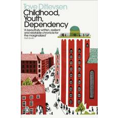 CHILDHOOD, YOUTH, DEPENDENCY: THE COPENHAGEN TRILOGY