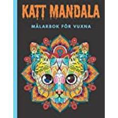 Katt Mandala Målarbok För Vuxna: 25 Mindfulness Målarbok Stresslindring och Avslappning