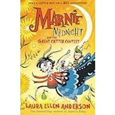 Marnie Midnight and the Great Critter Contest: Explore a magical illustrated world for children aged 7-9 from the best-selling creator of Amelia Fang. New book for 2024!: Book 2