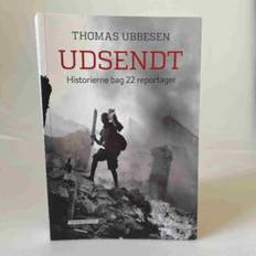 Thomas Ubbesen: Udsendt – historierne bag 22 reportager