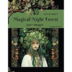 Cut & Craft Magical Night Forest Book: High Quality Images Of Forest Girls Dryads, Spirits, Kings, Wizards, Animals, Plants and More For Art And Junk ... Decorative Art, Mixed Media, Card Making. - Pocketbok