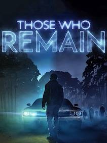 Those Who Remain (PC) - Steam Account - GLOBAL