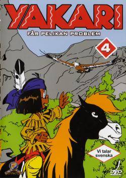 DVD - Yakari # 4 : Yakari får Pelikan Problem
