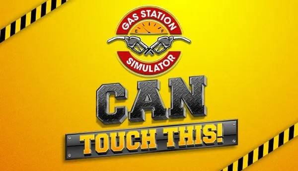 Gas Station Simulator - Can Touch This DLC (Steam)