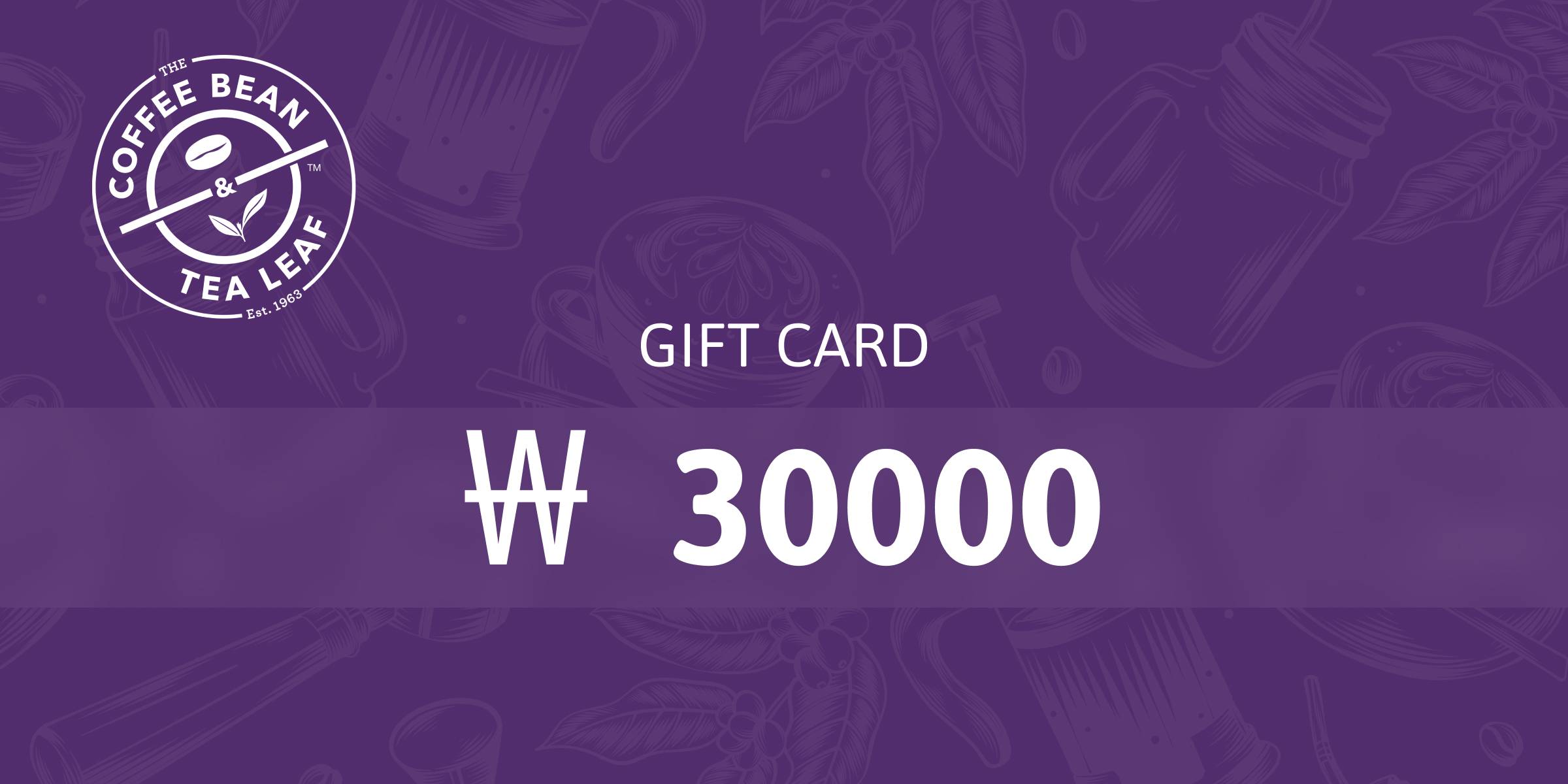 The Coffee Bean and Tea Leaf 30000 KRW - Standard