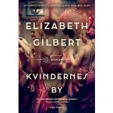 Kvindernes by - Brugt Bog- Elizabeth Gilbert