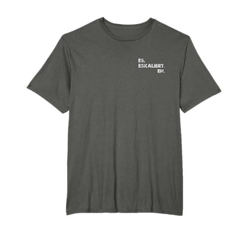 Lustiger Party Es Eskaliert Eh Pulli als Geschenk Herren Schwarz S T-Shirt Kurzarm