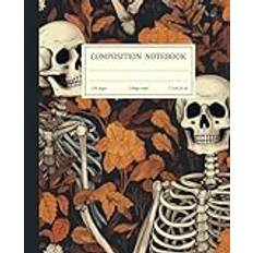 Composition Notebook College Ruled: Skulls Bones Skeleton Autumn plantDesign 120 College Ruled Lined Pages Size 7.5" x 9.25" Soft Matte Cover