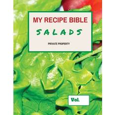 My Recipe Bible - Salads - Matthias Mueller - 9781516801800