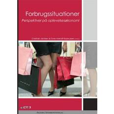 Forbrugssituationer: perspektiver på oplevelsesøkonomi (Bog, Paperback, Dansk)