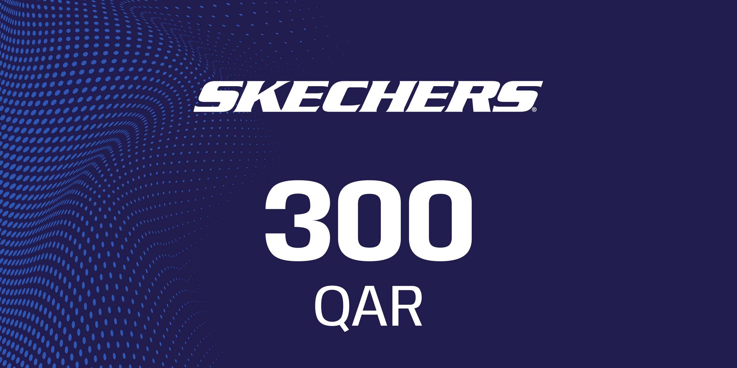 Skechers Gift Cards 300 QAR - Standard