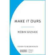 Make It Ours (inbunden, eng)