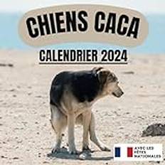 Chiens Caca Calendrier 2024: 12 mois parfumés 12 images de chiens cagueurs | Idée cadeau rigolo et marrant entre amis | Livres et objets drôles