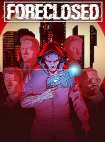 FORECLOSED (PC) - Steam Key - GLOBAL