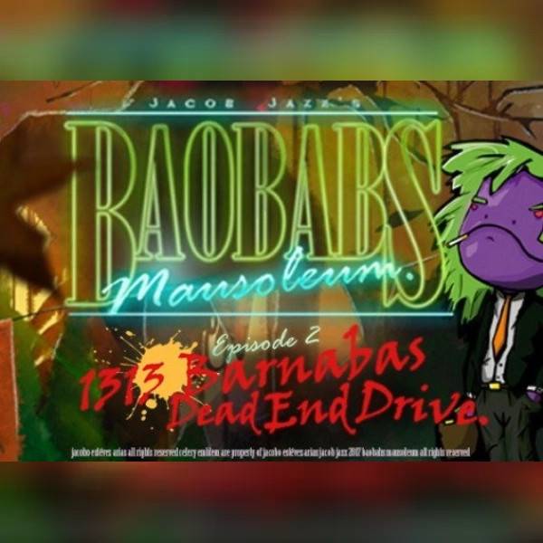 Baobabs Mausoleum Ep.2: 1313 Barnabas Dead End Drive (PC) Steam Key - GLOBAL