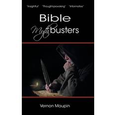 Bible Mythbusters - Vernon Maupin - 9781638749172