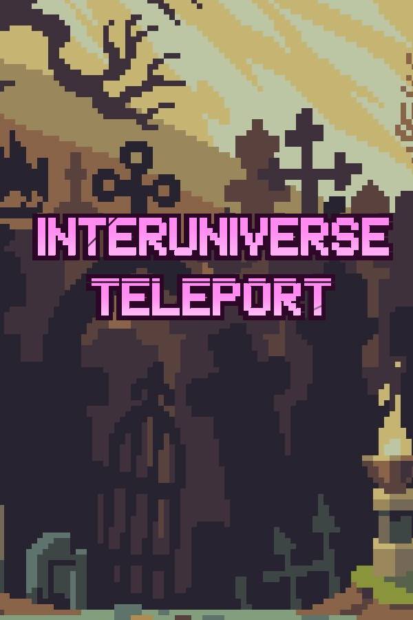 Interuniverse teleport Steam Key (PC) GLOBAL