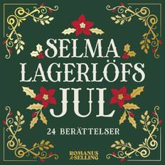Selma Lagerlöfs jul : 24 julberättelser, Ljudbok