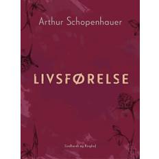 Livsførelse - Arthur Schopenhauer - 9788728305935