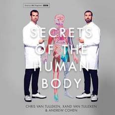 Secrets of the Human Body - Andrew Cohen, Chris van Tulleken og Xand van Tulleken - Lydbog