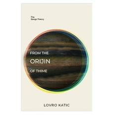 From the Orijin of Thime - Lovro Katic - 9798387787799