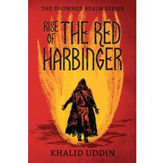 Rise of the Red Harbinger - Khalid Uddin - 9780997202472