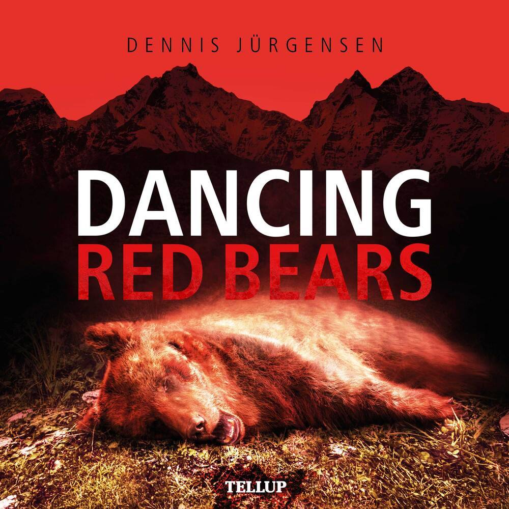 Roland Triel Crime Story #2: Dancing Red Bears af Dancing Red Bears & Dennis Jürgensen - lydbog - Engelsk udgave