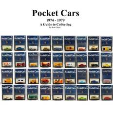 Pocket Cars 1974 - 1979: A Guide to Collecting - Ross Lloyd - 9781365765261