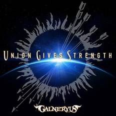 UNION GIVES STRENGTH (First Press Limited Edition)
