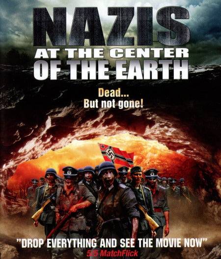 Nazis at the Center of the Earth (Beg)