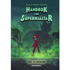 Ensam : Handbok för superhjältar - Elias Våhlund - Agnes Våhlund - Upplaga 1