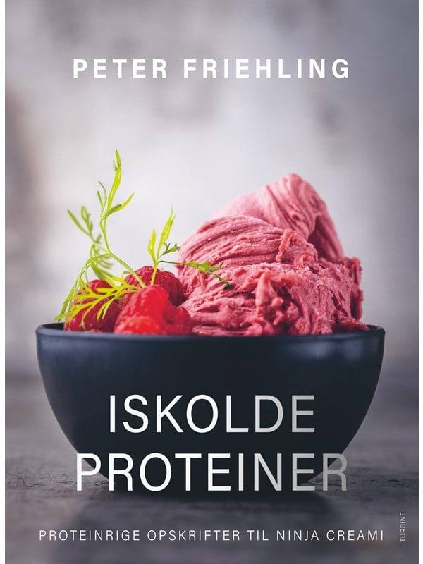 Iskolde proteiner - Proteinrige opskrifter til Nin - Kogebog - hardcover