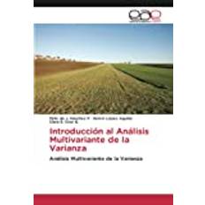 Introducción al Análisis Multivariante de la Varianza: Análisis Multivariante de la Varianza