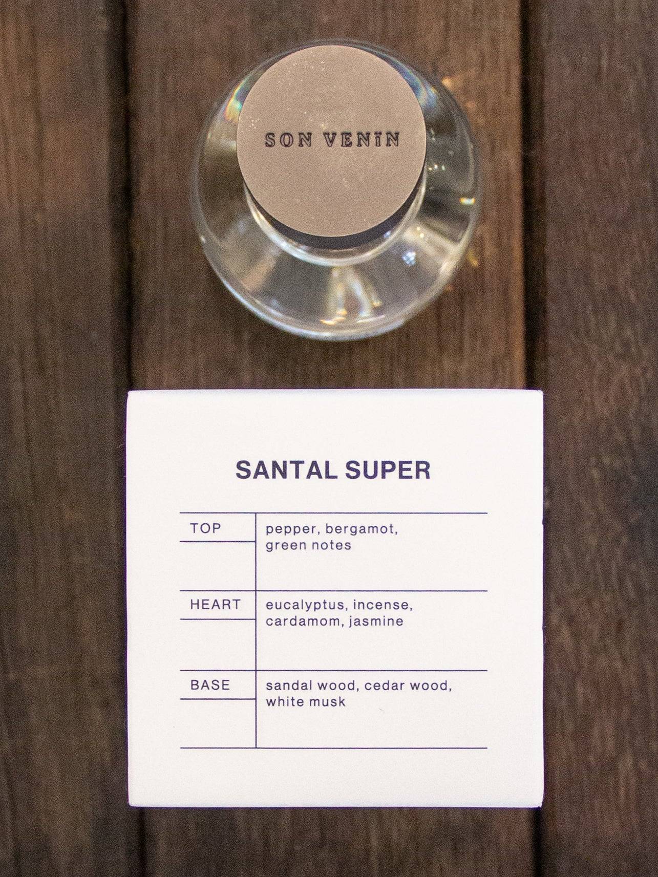 Son Venïn, Santal Super