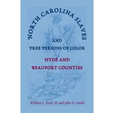 North Carolina Slaves and Free Persons of Color - III Byrd - 9780788420290