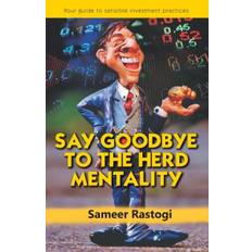 Say Goodbye to the Herd Mentality - Sameer Rastogi - 9789386407474