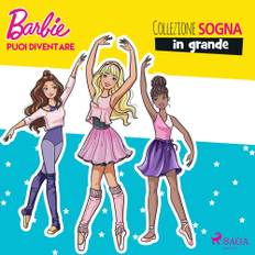 Barbie - Puoi esserlo anche tu - Collezione Sogna in grande - 9788726851151