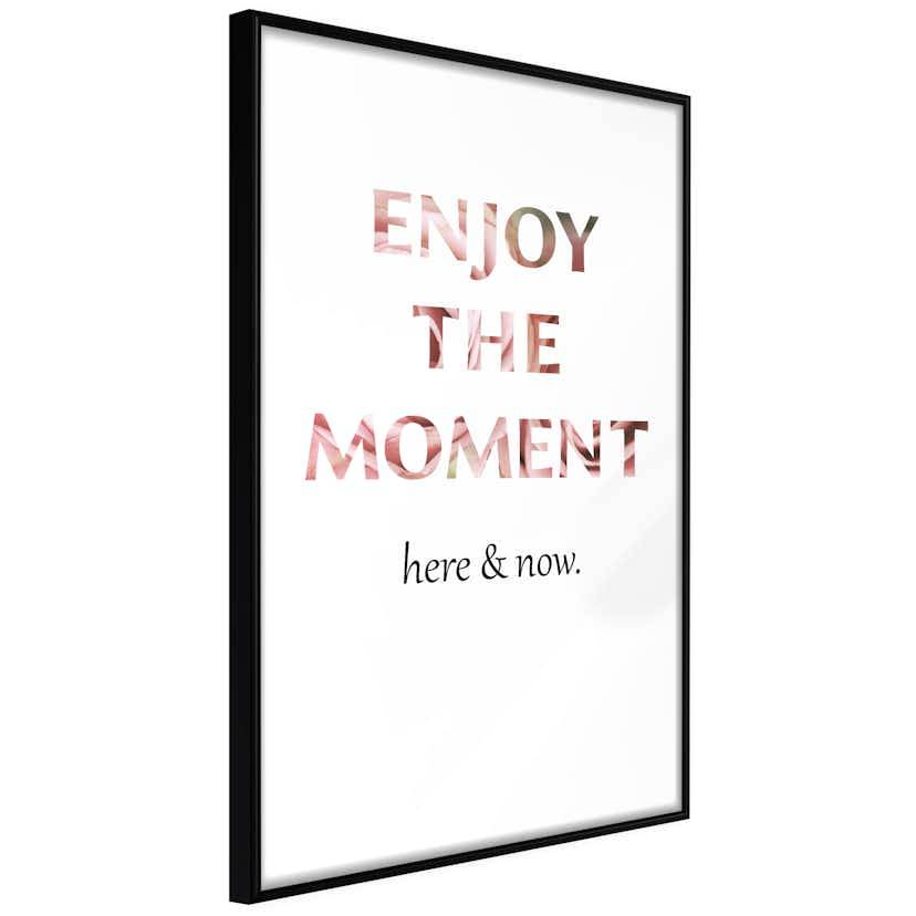 Poster Artgeist Affisch Enjoy the Moment